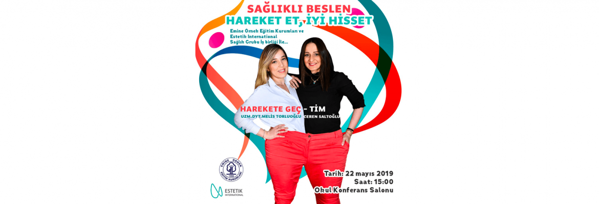 Sağlıklı Beslen Hareket Et, İyi Hisset